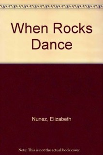 When Rocks Dance