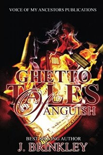 Ghetto Tales Of Anguish (Volume 1)