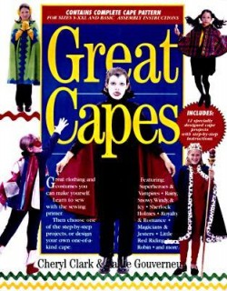 Great Capes [With Pattern]