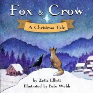 Fox &amp; Crow: A Christmas Tale