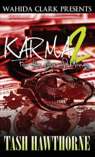 Karma 2: For the Love of Money