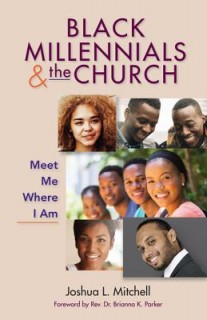 Black Millennials and the Church: Meet Me Where I Am