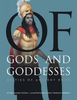 Of Gods and Goddesses: Deities of Ancient Rome
