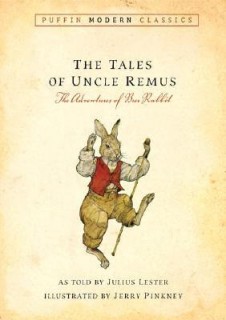 Tales of Uncle Remus (Puffin Modern Classics): The Adventures of Brer Rabbit